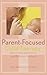Parent-Focused Child Therapy: Attachment, Identification, and Reflective Function (2006-08-24)