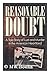 Reasonable Doubt: A True Story of Lust and Murder in the American Heartland