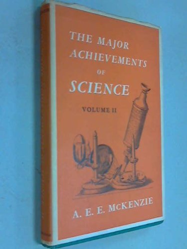 The Major Achievements of Science: Volume 2, Selections from the Literature (Hardcover)