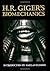 H. R. Giger's Biomechanics by H. R. Giger (1993-01-01)
