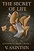 The Secret of Life (Antoine...