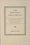 Printers First Fruits