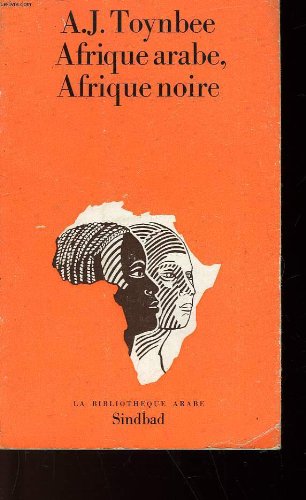 AFRIQUE ARABE, AFRIQUE NOIRE (Paperback)