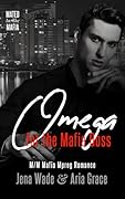 Omega for the Mafia Boss (Mated in the Mafia, #1)