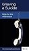 Grieving a Suicide: Help for the Aftershock by David Powlison (2010-10-31)