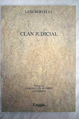 Clan judicial (Spanish Edition)