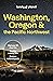 Lonely Planet Washington, Oregon & the Pacific Northwest (Travel Guide)