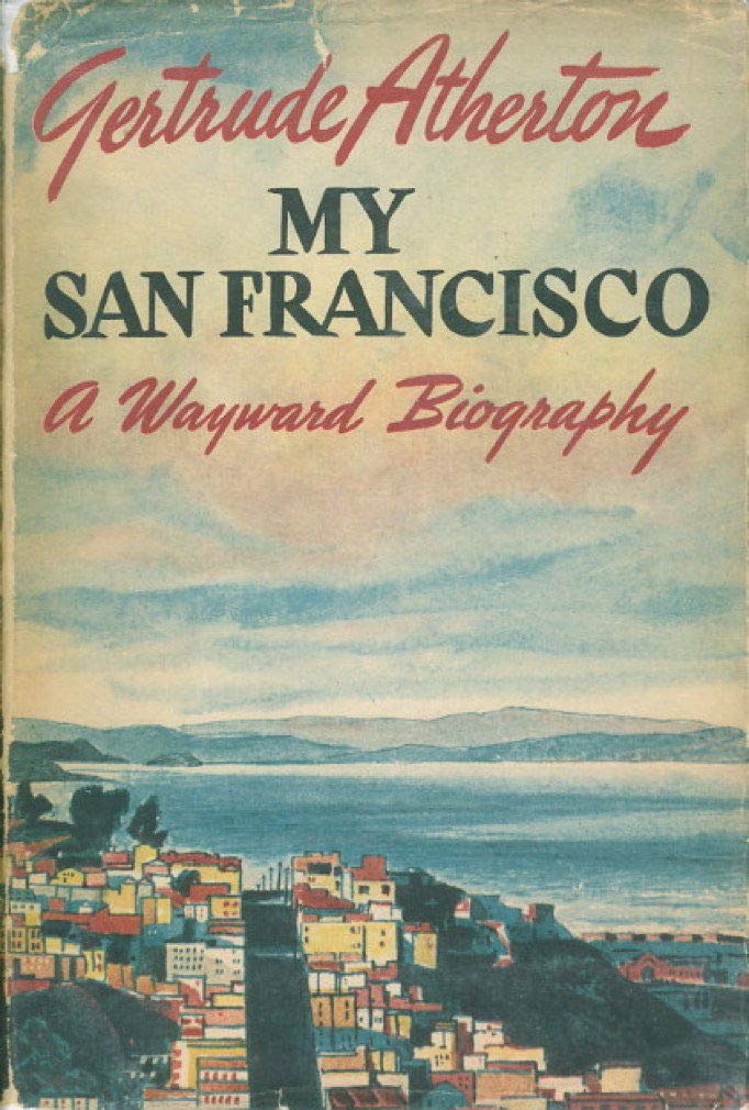My San Francisco, a Wayward Biography (Hardcover)
