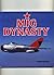 Mig Dynasty: The Eastern Bloc's Fighter Supreme by David Oliver (1991-12-31)