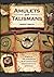 Amulets and Talismans