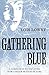 Gathering Blue (The Giver Quartet #2)