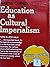 Education as Cultural Imperialism