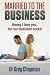 Married to the Business: Ho...