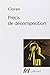 Précis de décomposition by Emile Michel Cioran (1977-10-04)