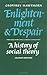 Enlightenment and Despair: A History of Social Theory (Cambridge Paperback Library) 2nd edition by Hawthorn, Geoffrey (1987) Paperback