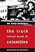No Easy Answers: The Truth Behind Death at Columbine (Paperback) - Common