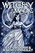 Witchy Magic by Serene Conneeley (2012-10-28)