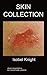 Skin Collection: self harm by Knight, Isobel (2009) Paperback