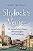 Shylock's Venice: The Remar...