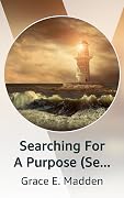 Searching For A Purpose