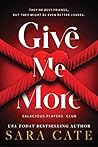 Give Me More