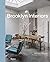 Brooklyn Interiors by Kathleen Hackett (2016-04-05)