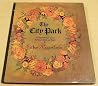 The city park: A reproduction of an antique standup book The city park: A reproduction of an antique standup book