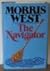 The navigator by Morris L. West The navigator by Morris L. West