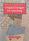 Original Designs for Smocking (Milner Craft Series) Original Designs for Smocking (Milner Craft Series)
