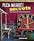 Flea Market Secrets: An Indispensable Guide to Where to Go and What to Buy by Geraldine James (2015) Hardcover