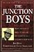 Junction Boys, the by Dent, Jim (2000) Paperback by Jim.. Dent