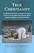 [True Christianity] [Author: Finney, Charles Grandison] [August, 2003]