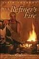 The Refiner's Fire: In All Things God Works For Good (Paperback)