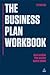 The Business Plan Workbook [Paperback]