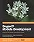 Drupal 7 Module Development