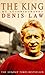 The King by Denis Law (2004-08-02)