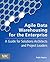 By Hughes, Ralph ( Author ) [ Agile Data Warehousing for the Enterprise: A Guide for Solution Architects and Project Leaders By Oct-2015 Paperback