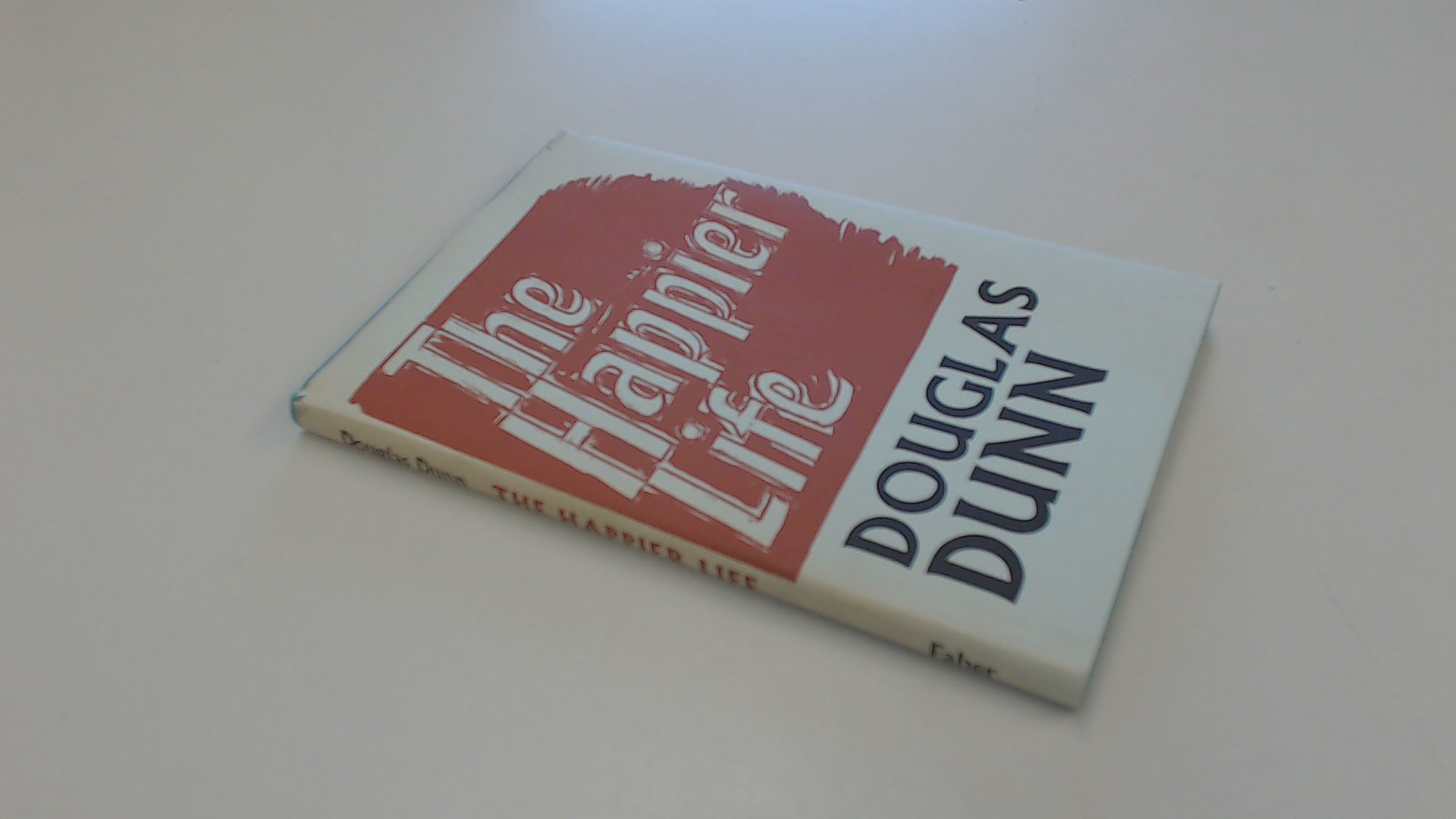 The happier life (Hardcover)