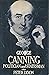 George Canning, politician and statesman