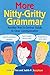 More Nitty-Gritty Grammar by Edith Hope Fine (2001-10-09)