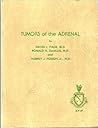 Tumors of the Adrenal (Atlas of Tumor Pathology, Second Series, Fascicle 23) Tumors of the Adrenal (Atlas of Tumor Pathology, Second Series, Fascicle 23)