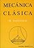 Mecánica Clásica. El Precio...