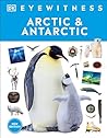 Eyewitness Arctic and Antarctic Eyewitness Arctic and Antarctic