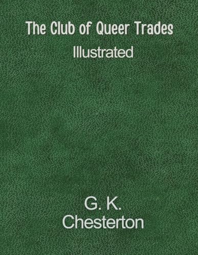 The Club of Queer Trades Illustrated
