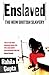 [ ENSLAVED: THE NEW BRITISH SLAVERY - IPS ] By Gupta, Rahila ( Author ) May- 2008 [ Paperback ]