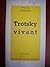Trotsky vivant