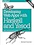 Developing Web Apps with Haskell and Yesod: Safety-Driven Web Development 2nd edition by Snoyman, Michael (2015) Paperback
