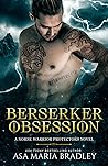 Berserker Obsession (Norse Warrior Protectors, #1)