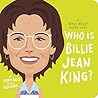 Who Is Billie Jean King? Who Is Billie Jean King?