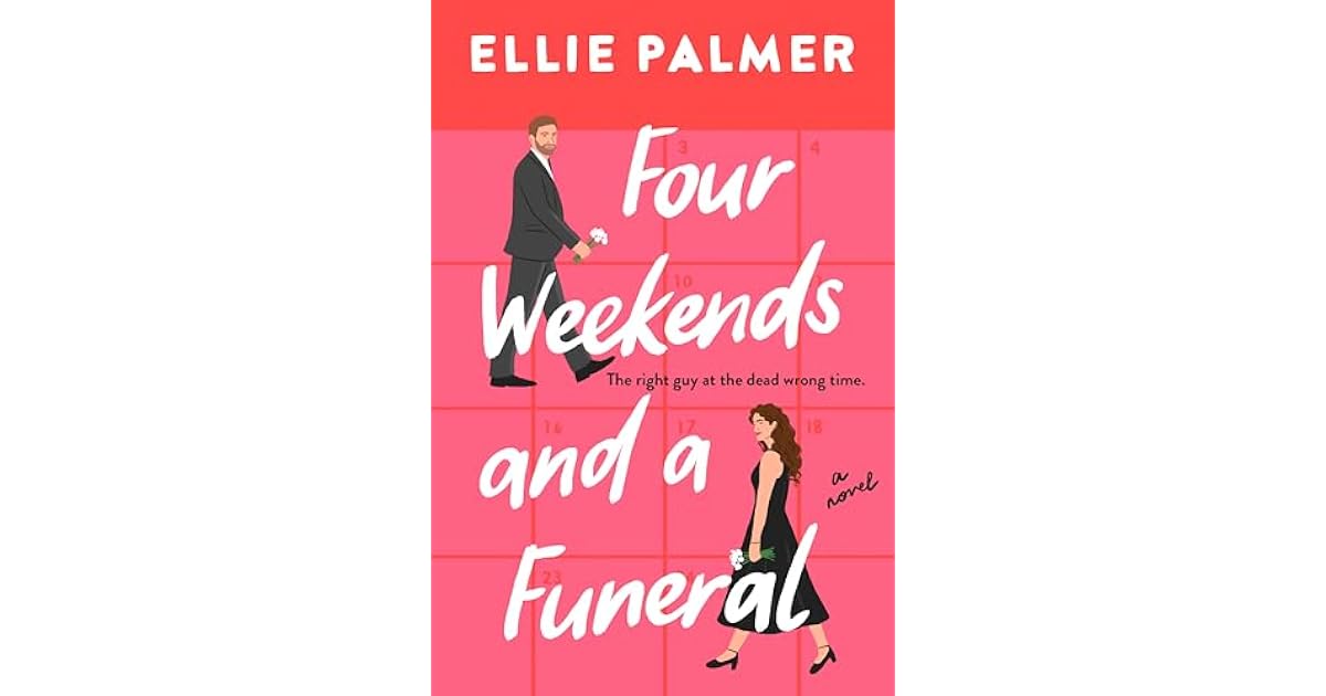 Four Weekends And A Funeral